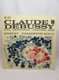 Debussy, Claude, Rytiny, Radostný ostrov, Dvě arabesky, Obrazy (Robert Casadesus), 1969