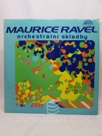 Ravel, Maurice, Orchestrální skladby, 1972