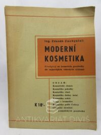 Zachystal, Zdeněk, Moderní kosmetika - Předpisy na kosmetické prostředky dle nejnovějších vědeckých výzkumů, 1941