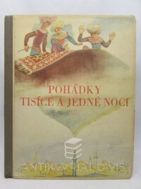 Zhoř, Antonín, Pohádky tisíce a jedné noci, 1947