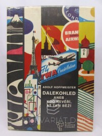 Hoffmeister, Adolf, Dalekohled aneb Kdo nevěří, ať tam běží, 1966