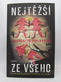 Philbyová, Charlotte, Nejtěžší ze všeho, 2020