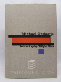 Ondaatje, Michael, Sebrané spisy Billyho Kida, 1999