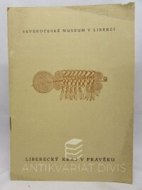 kolektiv, autorů, Liberecký kraj v pravěku, 1951