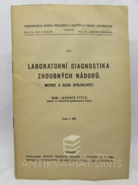 Čížek, Jaromír, Laboratorní diagnostika zhoubných nádorů - Metody a jejich spolehlivost, 1935