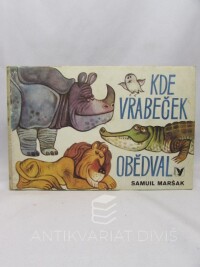 Maršak, Samuil, Kde vrabeček obědval, 1983