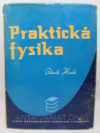 Horák, Zdeněk, Praktická fysika, 1958