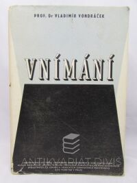 Vondráček, Vladimír, Vnímání, 1949