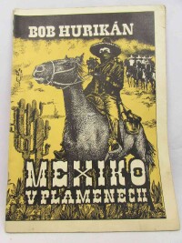 Hurikán, Bob, Mexiko v plamenech, 1970