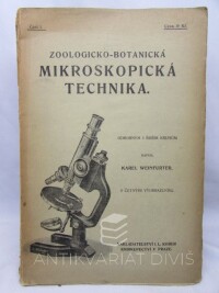 Weinfurter, Karel, Zoologicko-botanická mikroskopická technika I-IV, 0