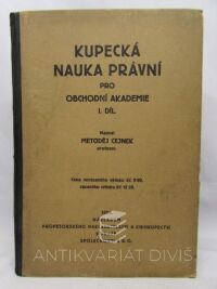 Cejnek, Metoděj, Kupecká nauka právní pro obchodní akademie I., 1926