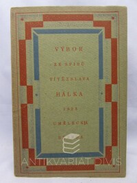 Hálek, Vítězslav, Výbor ze spisů Vítězslava Hálka, 1923