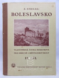 Strnad, Emanuel, Novotný, Čeněk, Boleslavsko II - Vlastivědná četba dodatková pro obecné i měšťanské školy, 1939