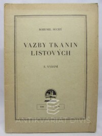 Suchý, Bohumil, Vazby tkanin listových, 1948