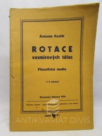 Kozlík, Antonín, Rotace vesmírových těles - Filosofická studie, 1934