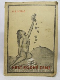 Stýblo, Maxmilian Bedřich, Hrst rodné země, 1947