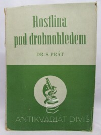 Prát, Silvestr, Rostlina pod drobnohledem, 1945