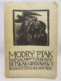 Maeterlinck, Maurice, Modrý pták, 1921