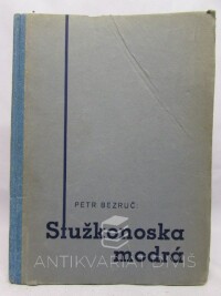 Bezruč, Petr, Stužkonoska modrá, 1932