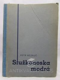 Bezruč, Petr, Stužkonoska modrá, 1932