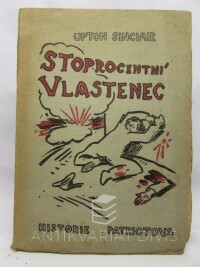 Sinclair, Upton, Stoprocentní vlastenec, 1921