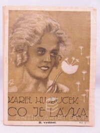 Hlubuček, Karel, Co je láska, 1923