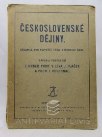Hrbek, J., Líva, V., Plaček, J., Vodehnal, J., Československé dějiny - Učebnice pro nejvyšší třídu středních škol, 1947