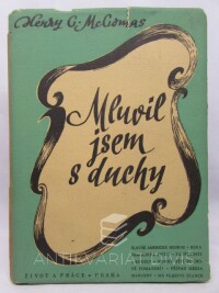 McComas, Henry C., Mluvil jsem s duchy - Ghosts i have talked with, 1948