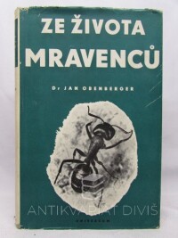 Obenberger, Jan, Ze života mravenců, 1948