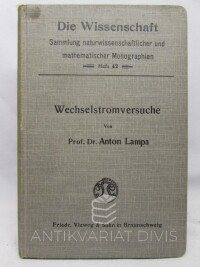 Lampa, Anton, Wechselstromversuche, 1911