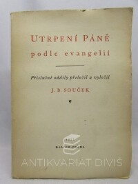 Souček, Josef Bohumil, Utrpení Páně podle evangelií, 1951