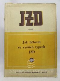 kolektiv, autorů, Jak účtovat ve vyšších typech JZD, 1951