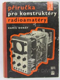 Donát, Kamil, Příručka pro konstruktéry radioamatéry, 1961