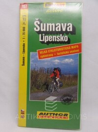 kolektiv, autorů, Šumava - Lipensko 1 : 75 000: Velká cykloturistická mapa, 1999