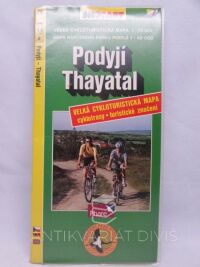 kolektiv, autorů, Podyjí - Thayatal 1 : 75 000: Velká cykloturistická mapa, 1998