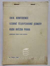 kolektiv, autorů, XXIX. Konference vzorné tělovýchovné jednoty Rudá hvězda Praha - nositelky Řádu Rudé hvězdy, 1987