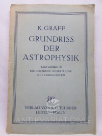 Graff, K., Grundriss der Astrophysik Lieferung III. - Die Fixsterne, Nebel und Sternhaufen, 0