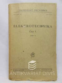 List, Vladimír, Schultz, Bruno, Elektrotechnika část V, sešit B, 1943