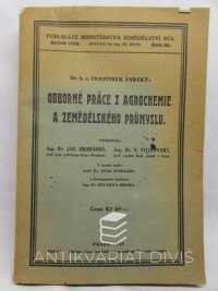 Farský, František, Odborné práce z agrochemie a zemědělského průmyslu, 1932