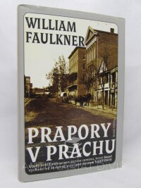 Faulkner, William, Prapory v prachu, 2004