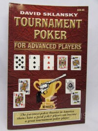 Skalansky, David, Tournament Poker for Advanced Players, 2004