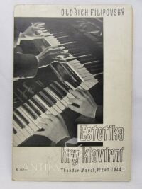 Filipovský, Oldřich, Estetika hry klavírní, 1944