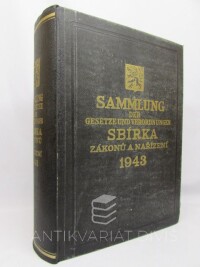kolektiv, autorů, Sammlung der Gesetze und Verordnungen / Sbírka zákonů a nařízení 1943, 1943