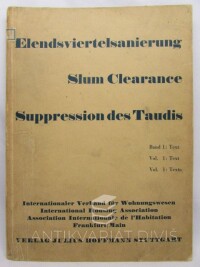 kolektiv, autorů, Elendsviertelsanierung / Slum Clearance / Suppression des Taudis Vol. 1: Text - International Verband für Wohnungswesen / International Housing Association / Association Internationale de l'Habitation Frankfurt/Main, 1935