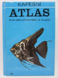 Štěpánek, Otakar, Kapesní atlas ryb, obojživelníků a plazů, 1986