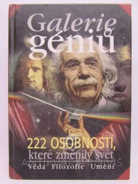 kolektiv, autorů, Galerie géniů: Věda, filozofie, umění, 2003