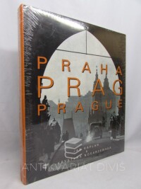 Kaplan, Jan, Nosarzewska, Krystyna, Praha - Prag - Prague : The turbulent Century / Das Turbulente Jahrhundert / Le Siécle turbulent, 1997