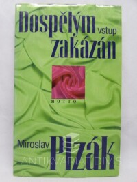 Plzák, Miroslav, Dospělým vstup zakázán, 1999