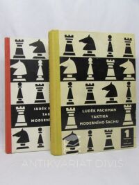 Pachman, Luděk, Taktika moderního šachu : Učebnice střední hry I-II: Funkce figur a pěšců, Učebnice střední hry, 1962
