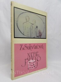 Salivarová, Zdena, Nebe, peklo, ráj, 1976